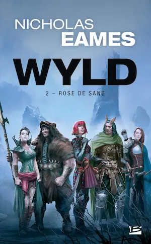 Wyld, Tomes 1 et 2