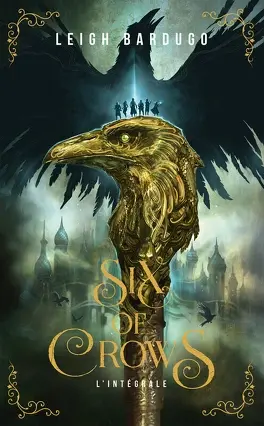 Six of Crows, les 2 livres de la série