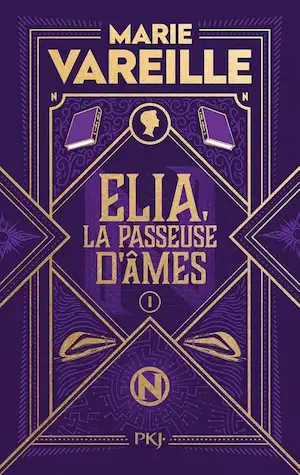 Elia, la passeuse d&rsquo;âmes, les 3 livres de la série