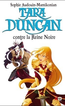 Tara Duncan Tome 1 à 13: Téléchargement Gratuit tara duncan tome 9 tara duncan contre la reine noire 233246 264 432