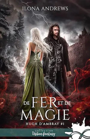 Hugh d’Ambray: De fer et de magie