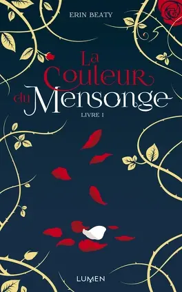 La Couleur du mensonge, les 3 livres de la série