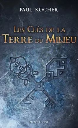 Les Clés de la terre du milieu, l'œuvre de J.R.R. Tolkien les cles de la terre du milieu 4940896 264 432