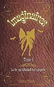 Imaginaires, les 3 livres de la série