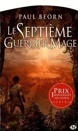 Le Septième Guerrier Mage - Livre de Paul Beorn 2 Le Septième Guerrier Mage