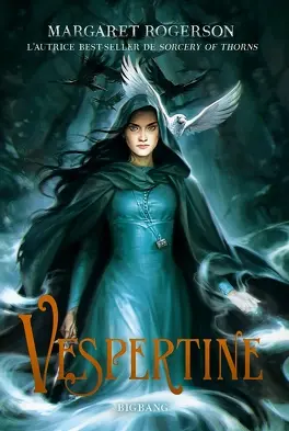 Vespertine - Livre de Margaret Rogerson 2 Vespertine