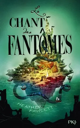 Le Chant des fantômes - Livre de Heather Fawcett le chant des fantomes 5036091 264 432