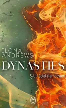 Dynasties, les 7 livres de la série dynasties tome 5 un eclat flamboyant 5069722 264 432
