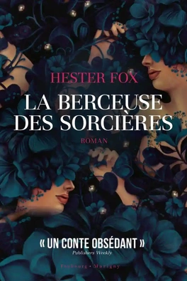 La Berceuse des sorcières - Livre de Hester Fox 2 La Berceuse des sorcières