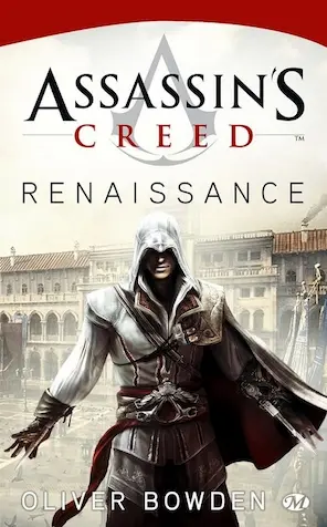 Assassin's Creed, les 9 livres de la série assassins creed tome 1 renaissance 99977