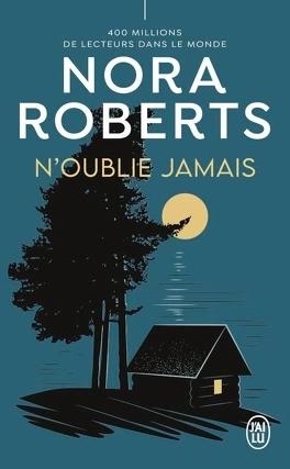 N&rsquo;oublie jamais – Livre de Nora Roberts
