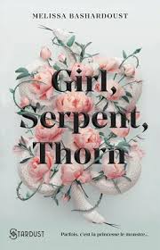 Girl, Serpent, Thorn Girl, Serpent, Thorn