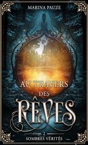 Au travers des rêves, les 2 livres de la série dfgdfgggff