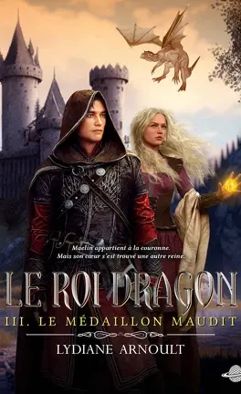 Le Roi dragon, les 3 livres de la série