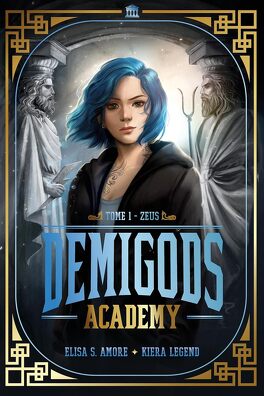 Demigods Academy, Tome 1 : Zeus demigods academy tome 1 zeus 5343434 264 432