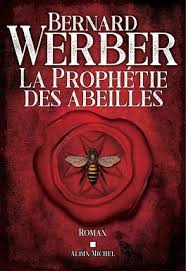 La Prophétie des abeilles de Bernard Werber epub abeil