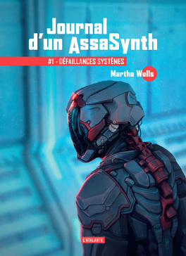 Journal d'un AssaSynth, les 7 livres de la série: Téléchargement journal dun assasynth tome 1 defaillances systemes 5283685 264 432