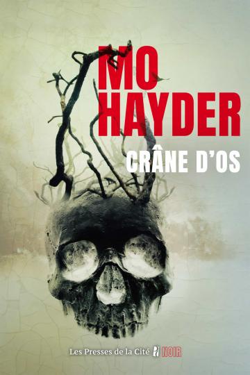 Crâne d’os – Livre de Mo Hayder