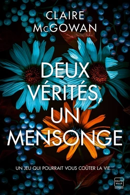 Deux vérités un mensonge de Claire McGowan