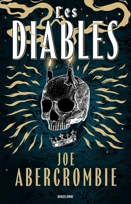 Les Diables, Tome 1 – Livre de Joe Abercrombie