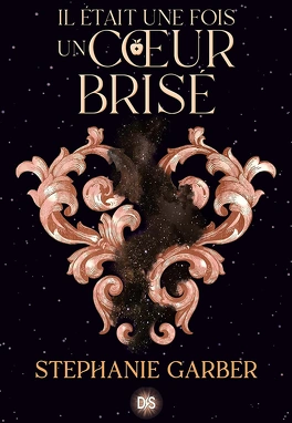 Il était une fois un cœur brisé, les 3 livres de la série