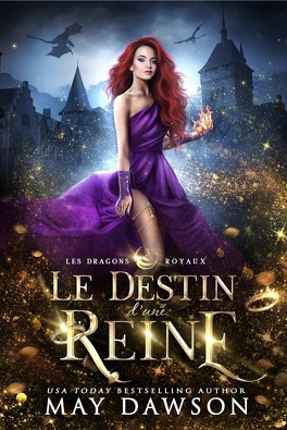 Les Dragons royaux de May Dawson, Tome 1 à 3 2 Les Dragons royaux