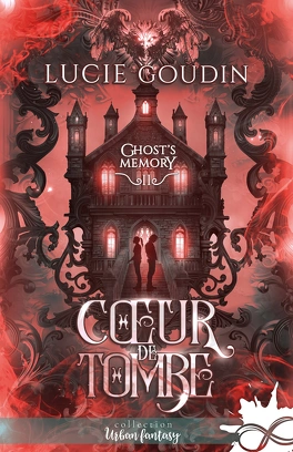 Ghost's Memory, Tome 1 et 2 ghosts memory tome 2 coeur de tombe 5629240 264 432