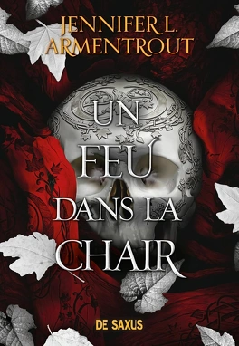 La Chair et le Feu, Tome 1 à 3 2 La Chair et le Feu