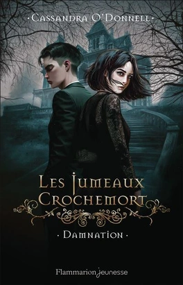 Les Jumeaux Crochemort, les 3 livres de la série 2 Les Jumeaux Crochemort