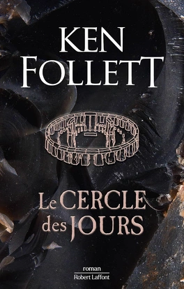 Le Cercle des jours, livre de Ken Follett 2 Le Cercle des jours