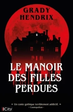 Le manoir des filles perdues - Grady Hendrix 2 Le manoir des filles perdues