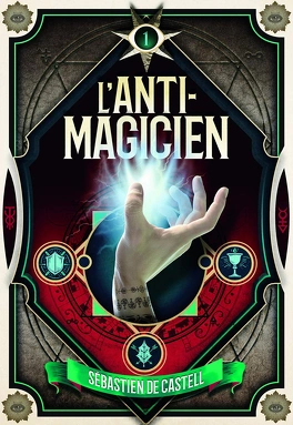 L’Anti-magicien, les 6 livres de la série