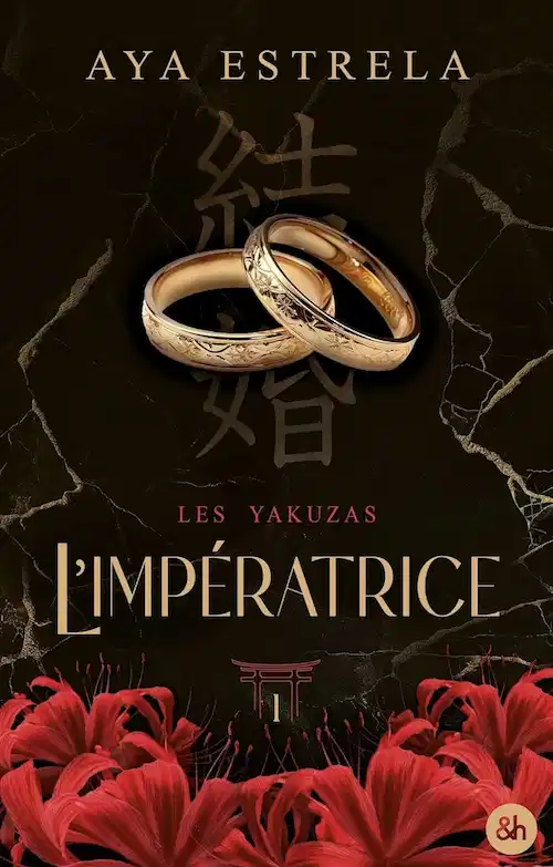 Les Yakuzas, Tome 1 : L&rsquo;impératrice