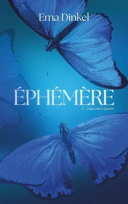 Éphémère, les 2 livres de la série