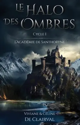 Le Halo des ombres, les 3 livres de la série