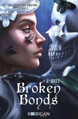Les Liens du destin, les 6 livres de la série les liens du destin tome 1 broken bonds 5224103 264 432